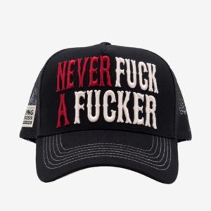 Trucker Cap «Never Fuck A Fucker»