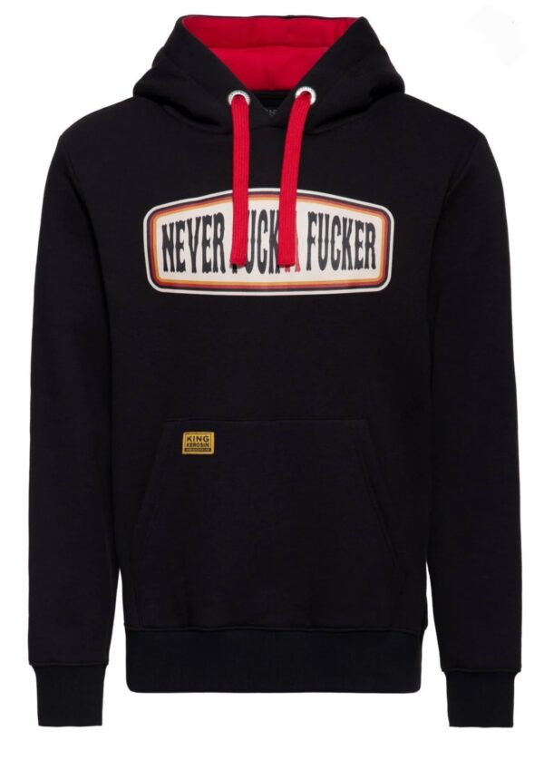 Hoodie «Never Fuck A Fucker» King Kerosin
